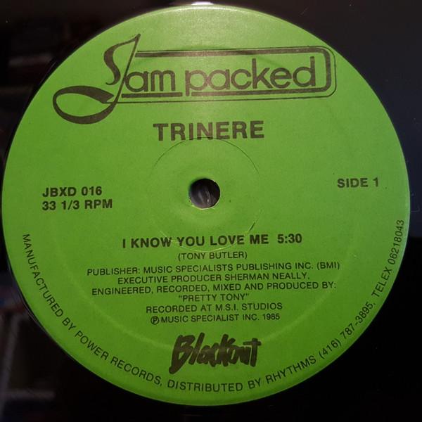

12inch Record TRINERE I Know You Love Me JBXD016 Blackout 1987 Canada Dance Electronica Used