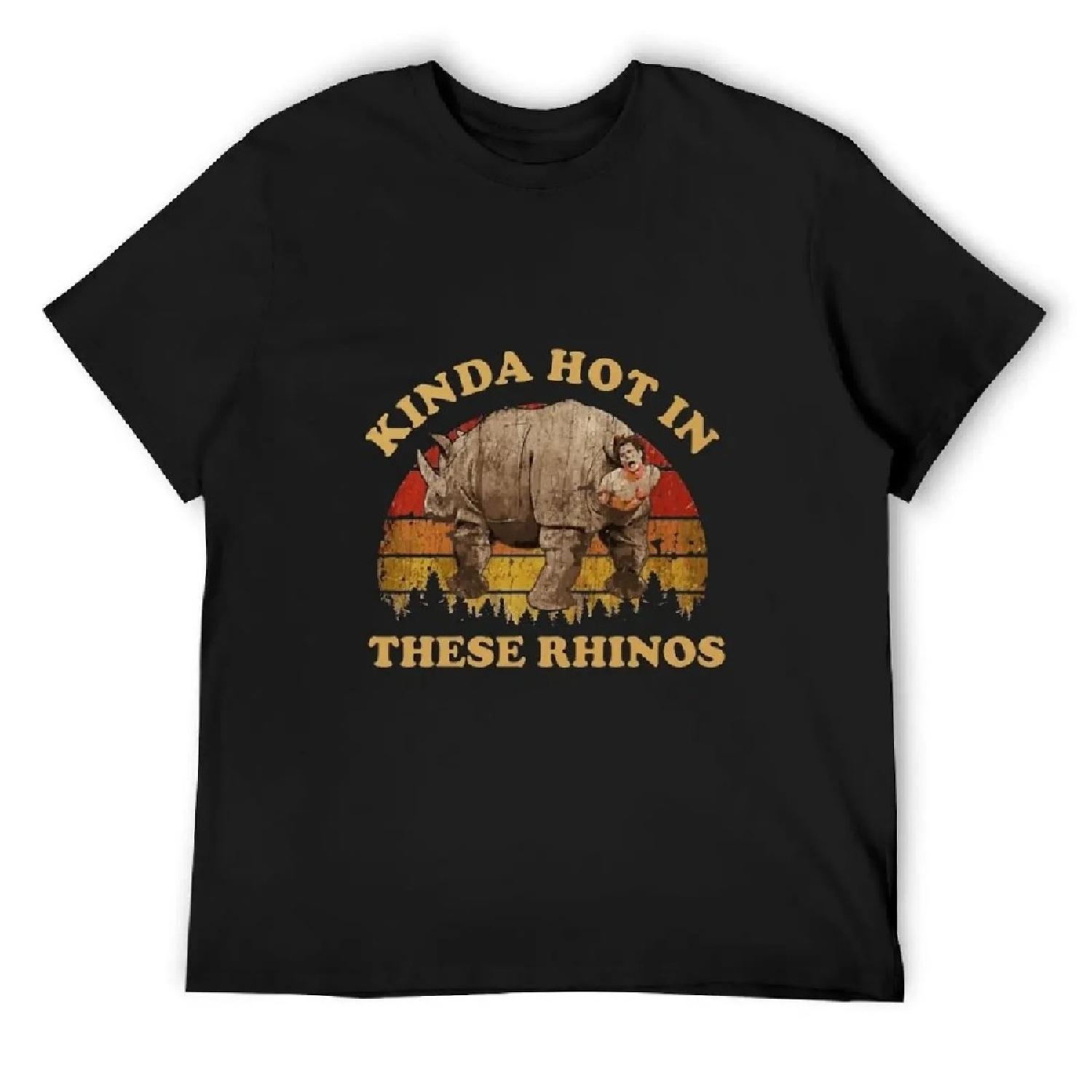 

Ace Ventura Quote - Kinda Hot In These Rhinos T-Shirt anime clothes blacks vintage graphic tee Men s t shirts XXXXXL