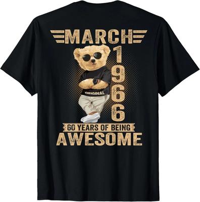(ON Back) March 60th Birthday Men Women 1966 Teddy Bear T-Shirt