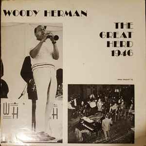 

LP Record WOODY HERMAN - The Great Herd : 1946 102 Swing Treasury US Jazz Used
