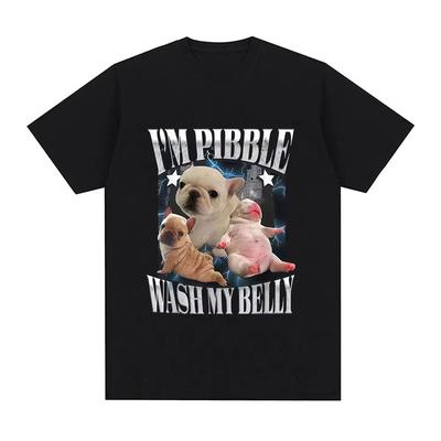 Funny Pibble Wash My Belly Dog Meme T Shirt Men's Women Vintage High Quality Fashion T-Shirts Unisex Cotton Short Sleeve T-shirt