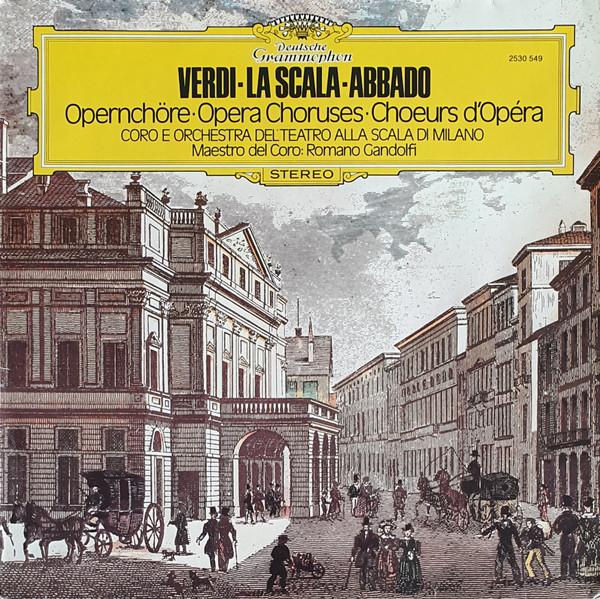 

LP Record GIUSEPPE VERDI LA SCALA CHORUS Opera Choruses 2530549 Deutsche Grammo Germany Classical Used