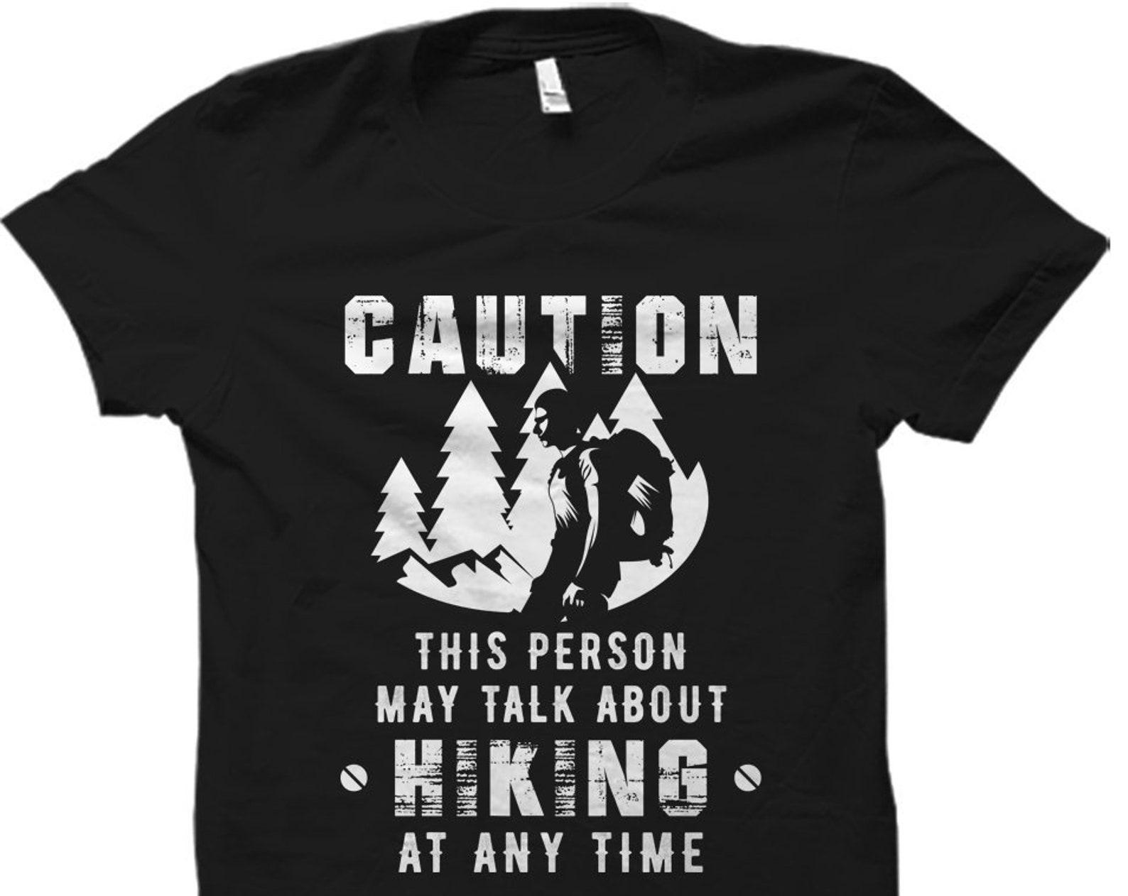 Hiking Gift. Hiking Shirt. Hiker Gift. Hiker Shirt. Funny Shirt for Hiker. Funny Gift for Hiker. Nature Lover Gift. Nature Lover #OS3588 M