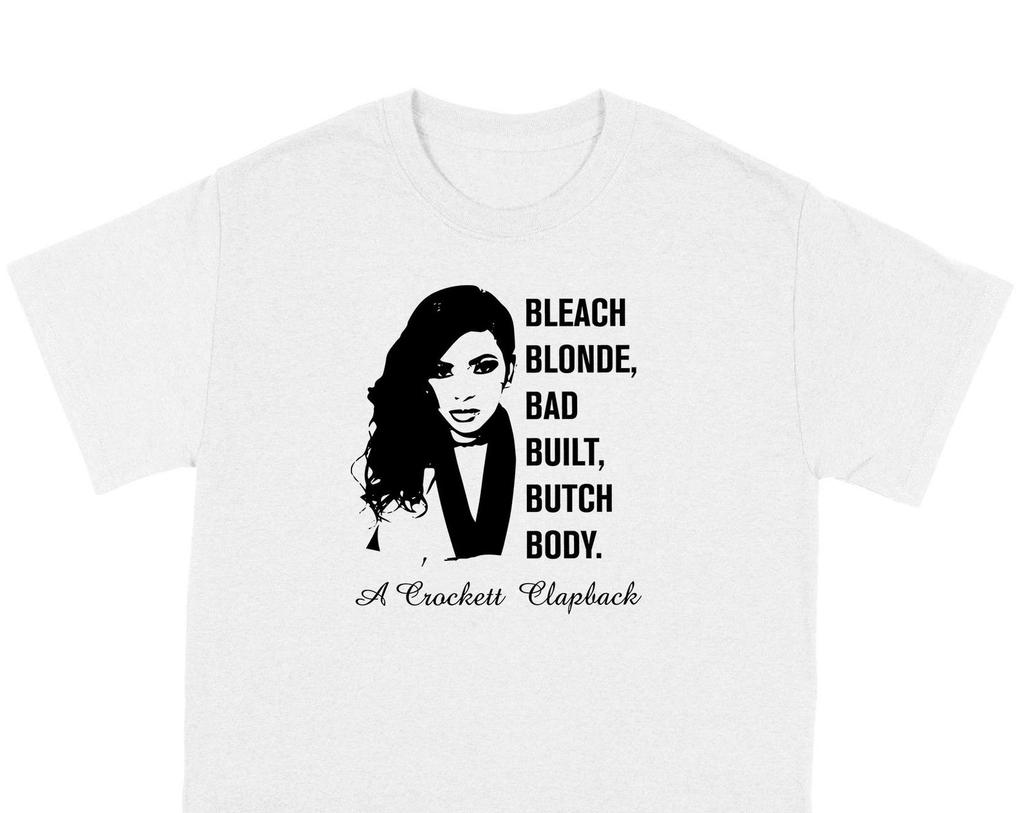 Jasmine Crockett Funny Democrat Bleach Blonde Butch Body Political Gift Shirt