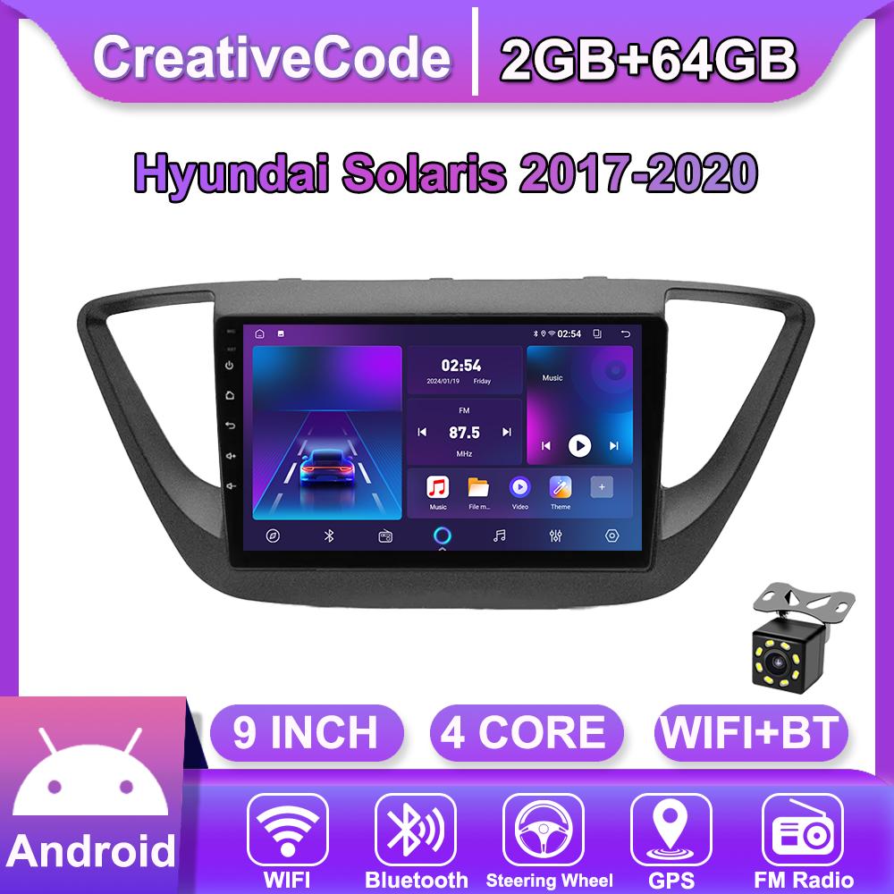 Android Car-Play Car Radio For Hyundai Solaris 2017-2020 Multimedia Player Head Unit Stereo GPS Navigation BT WIFI,2+64GB