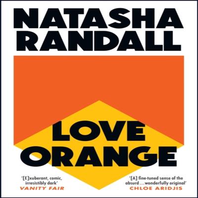 Love Orange by Natasha Randall Paperback Book 9781529404609