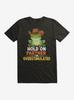 Hold On Partner I'm Overstimulated T-Shirt