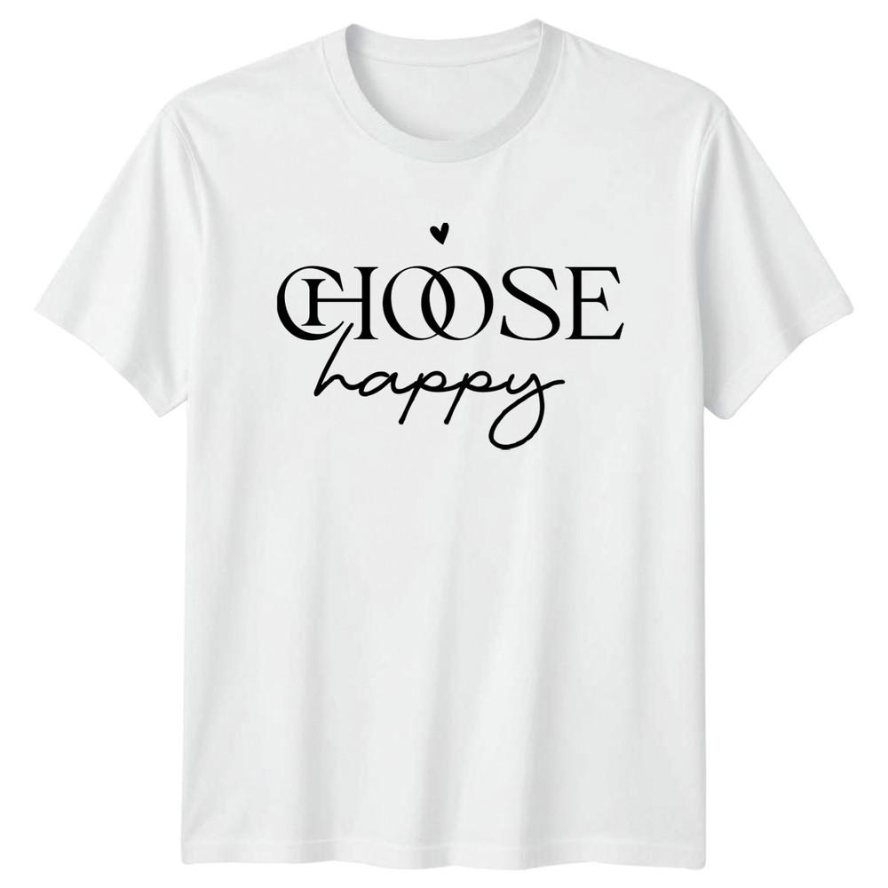 Choose Happy TShirt Positive Mindset Motivational Gift For Him And Her S