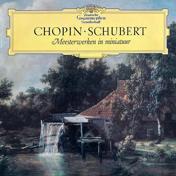 LP Record FRÉDÉRIC CHOPIN · FRANZ SCHUBERT - Meesterwerken In Miniatuur 004407 Deutsche Grammo 1965 Netherland Classical Used