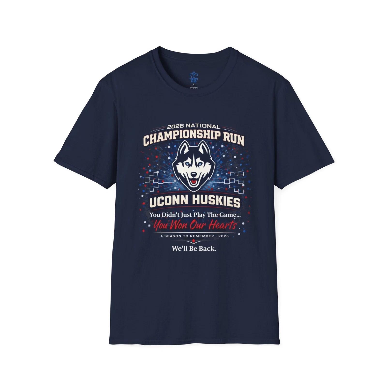 UConn You Won Our Hearts T shirt Loyal Fans 2026 March Madness Championship Run 2XL