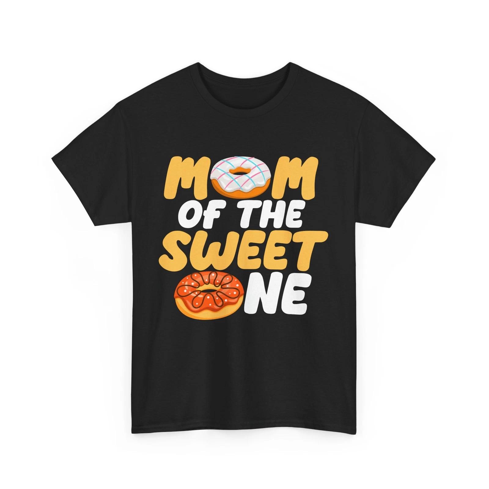 Donut Shirt, Mom Of The Sweet One Sweet Food Donut Lovers Women Mom Shirt 2XL
