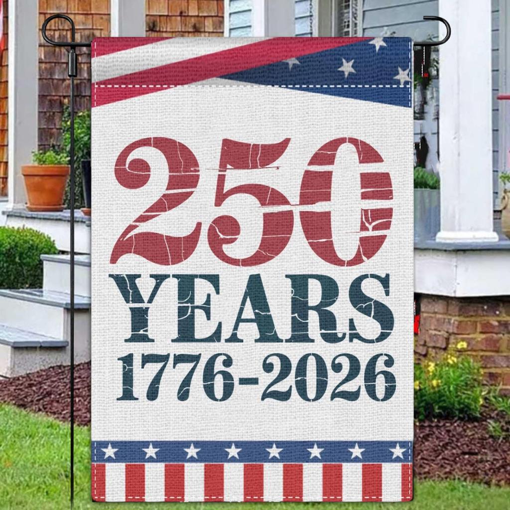 Decorative Garden Flag For The 250th Anniversary Of The United States