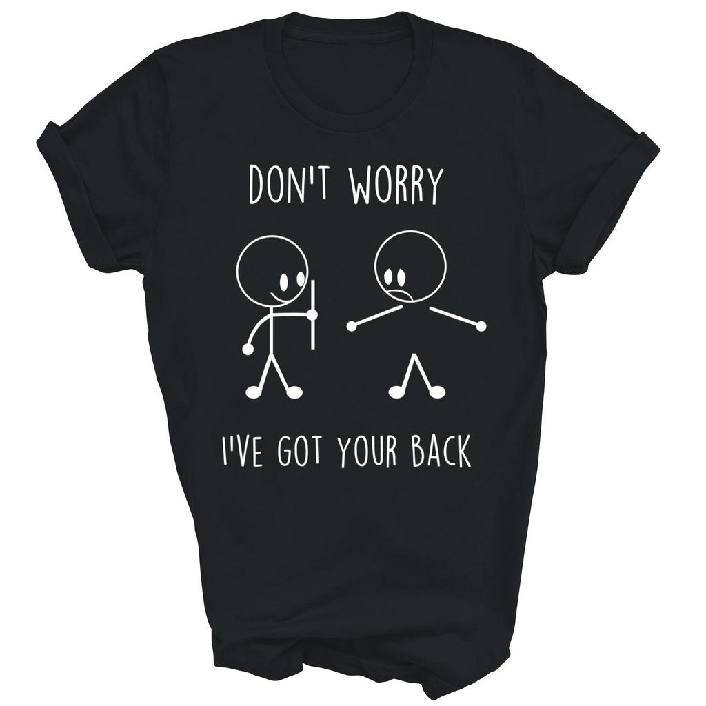 Keine Sorge, ich halte dir den Rücken frei Lustige Figur Unisex Shirt Geschenk