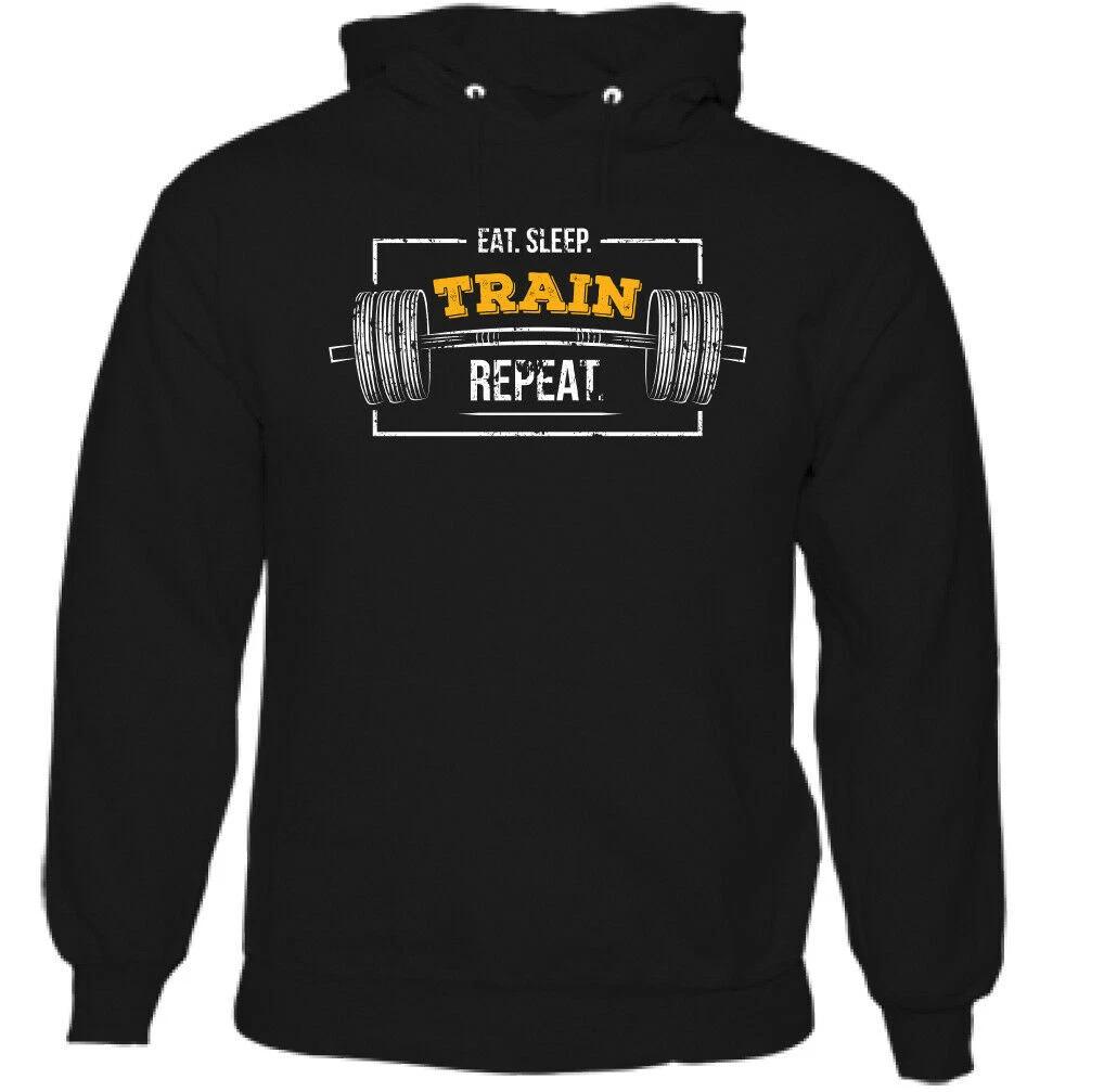 Eat Sleep Train Repeat Mens Funny GymHoodie Training Top Bodybuilding MMA UFC