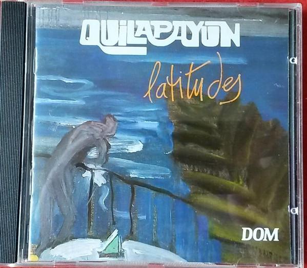 

CD QUILAPAYN - Latitudes DOMCD1050 Disques DOM 1992 France Latin Used