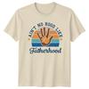 Ain't No Hood Like Fatherhood Handprint Father's Day T-Shirt