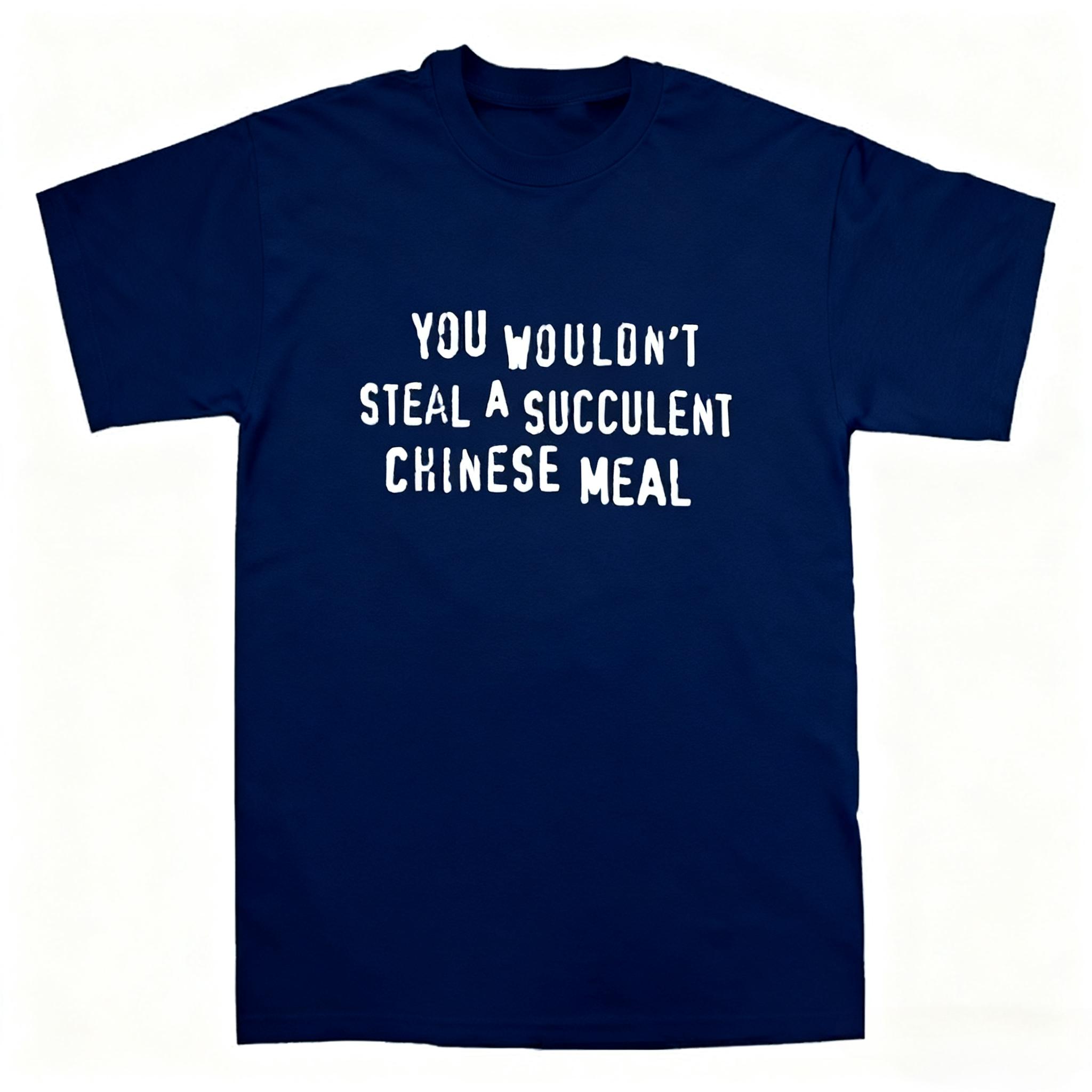 

Вы бы не украли сочный китайский обед. Смешная футболка-мем с круглым вырезом и коротким рукавом. Эстетичная одежда. Женская одежда. 4XL