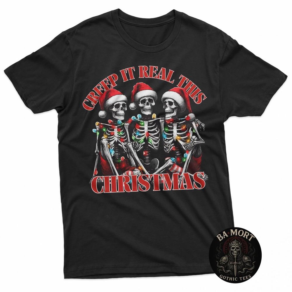 Creep It Real This Christmas TShirt Unisex T-Shirt S