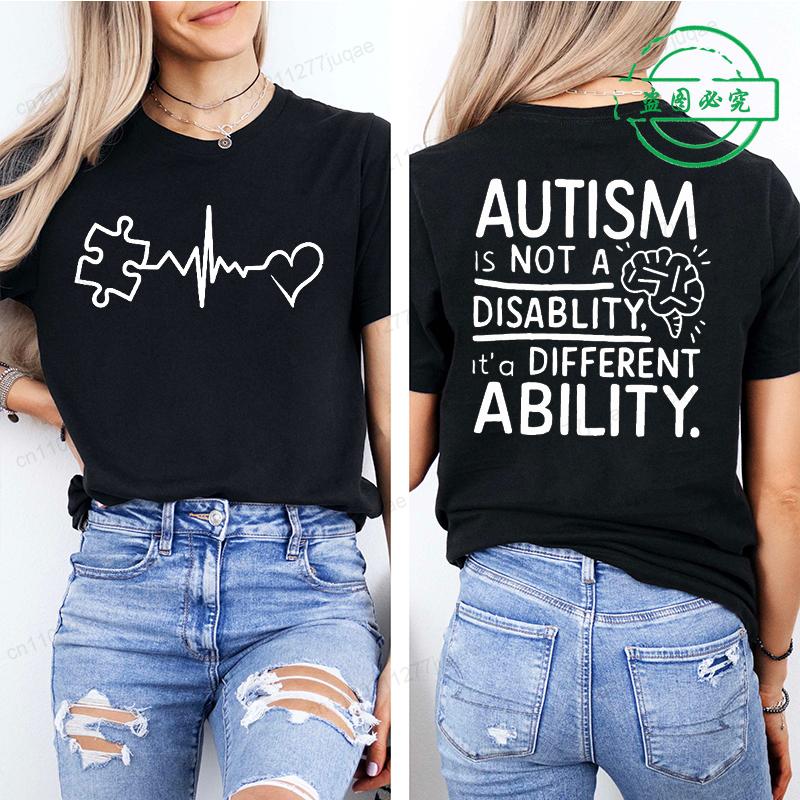 Women Autism It's Not A Disability It's A Different Ability Fashion Casual Short Sleeve T-shirt Graphic Tshirts Women T Shirts