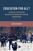 The Education for All? : Literature, Culture and Education Development In Britain and Denmark Book