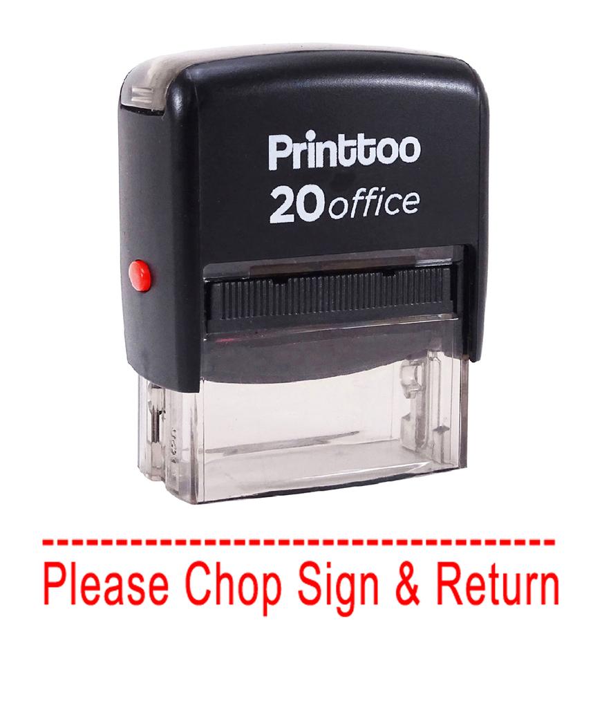 Printtoo PLEASE CHOP SIGN & RETURN Self Inking Rubber Stamp Office Stationary Custom