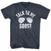 Talk To Me Goose Top Gun American Classics Shirt Unisex T-Shirt