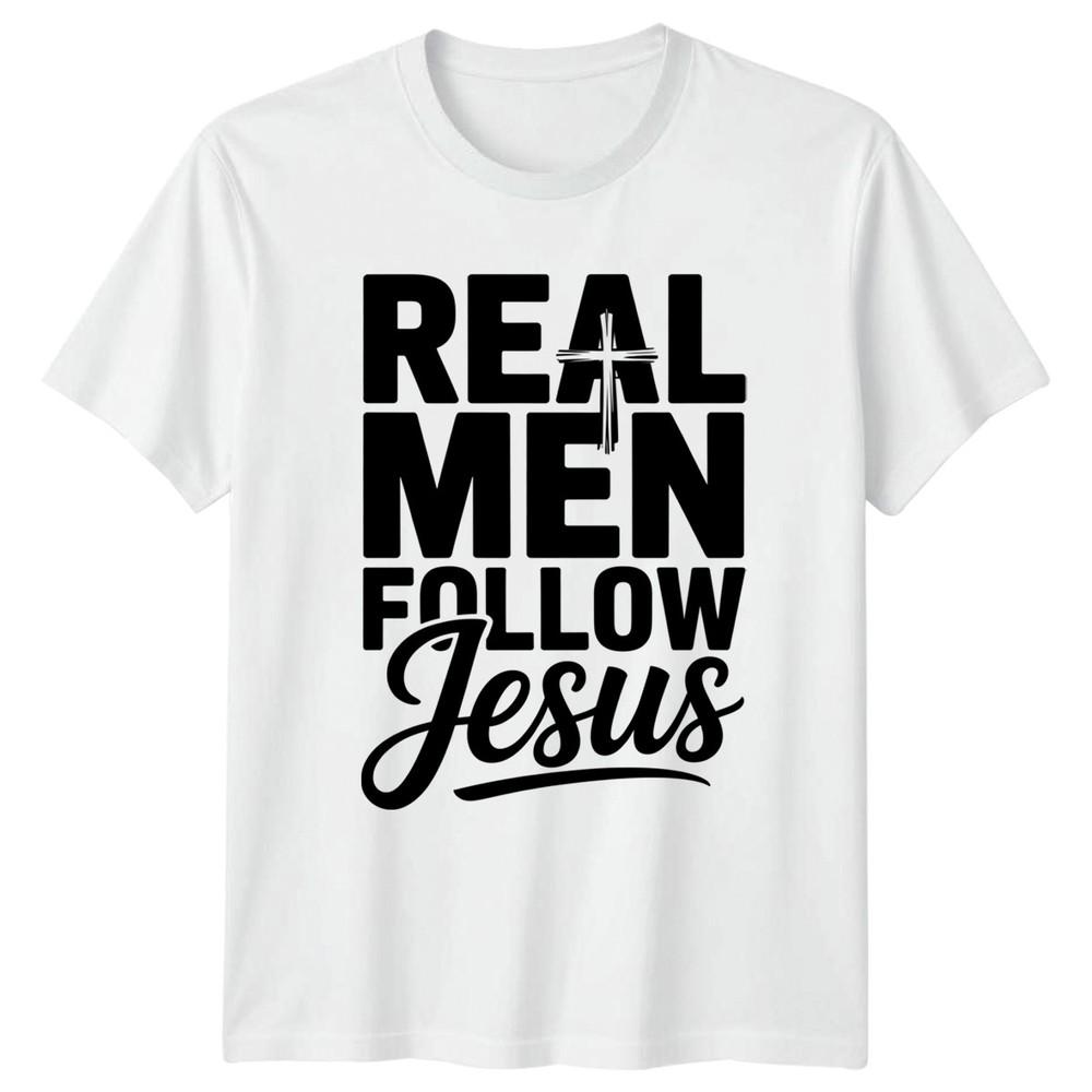 Real Unisex Follow Jesus Unisexs TShirt Christian Unisex Fathers Day Gift For Him S