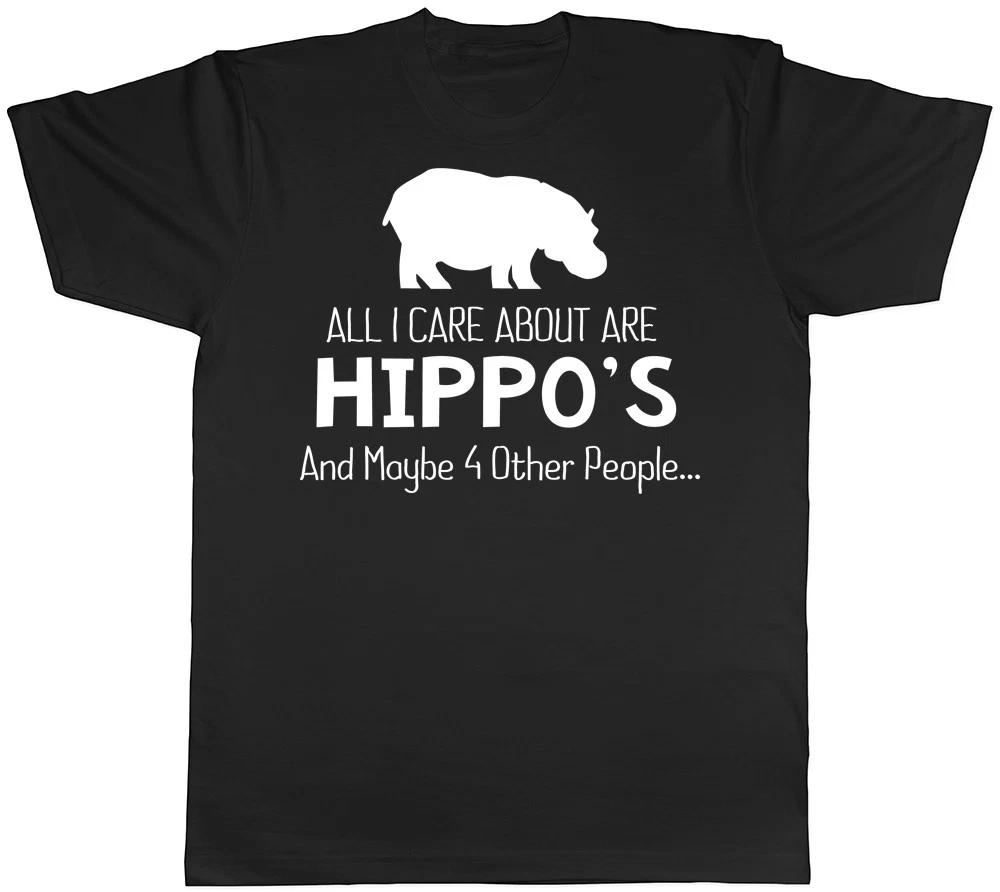 All I Care About are Hippo s and maybe 4 Other People Mens Womens T-Shirt 100