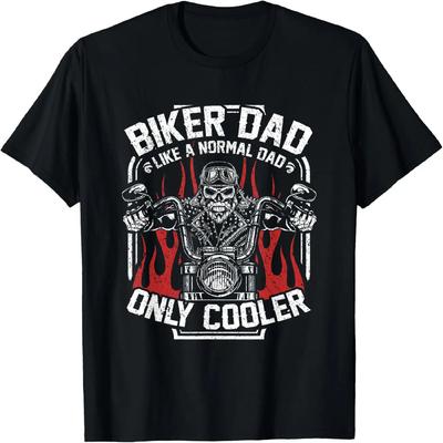 Biker Dad Like A Normal Dad Only Cooler T-Shirt