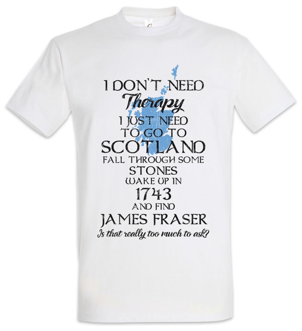 I Don t Need Therapy T-Shirt Mens Womens Tees Top Outlander Jamie Claire Fraser Scotland Scottish 3XL