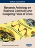 The Research Anthology On Business Continuity and Navigating Times of Crisis, VOL 1 : 1 Book