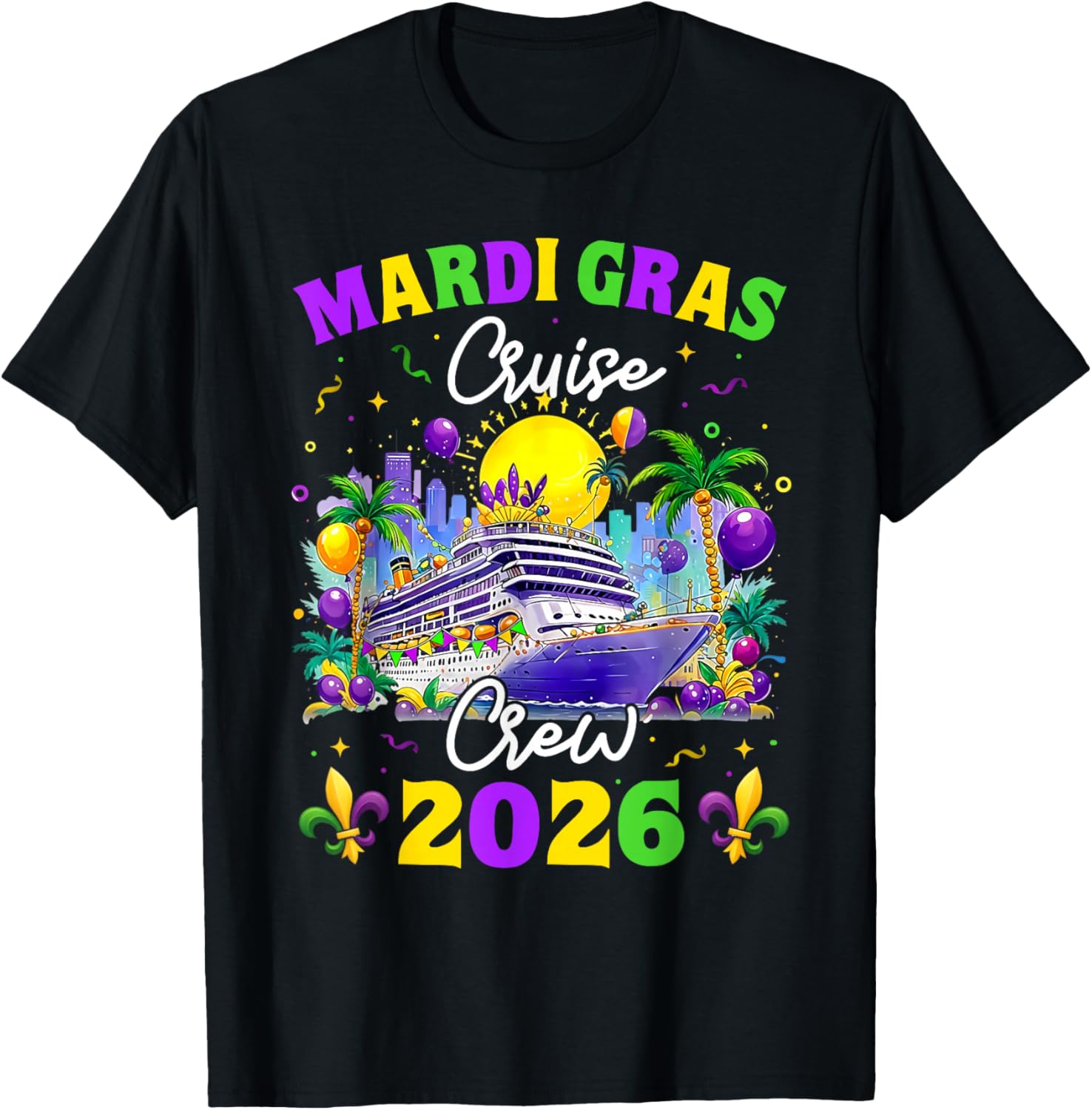 Mardi Gras Cruise Crew 2026 Trip New Orleans Family Matching T-Shirt S