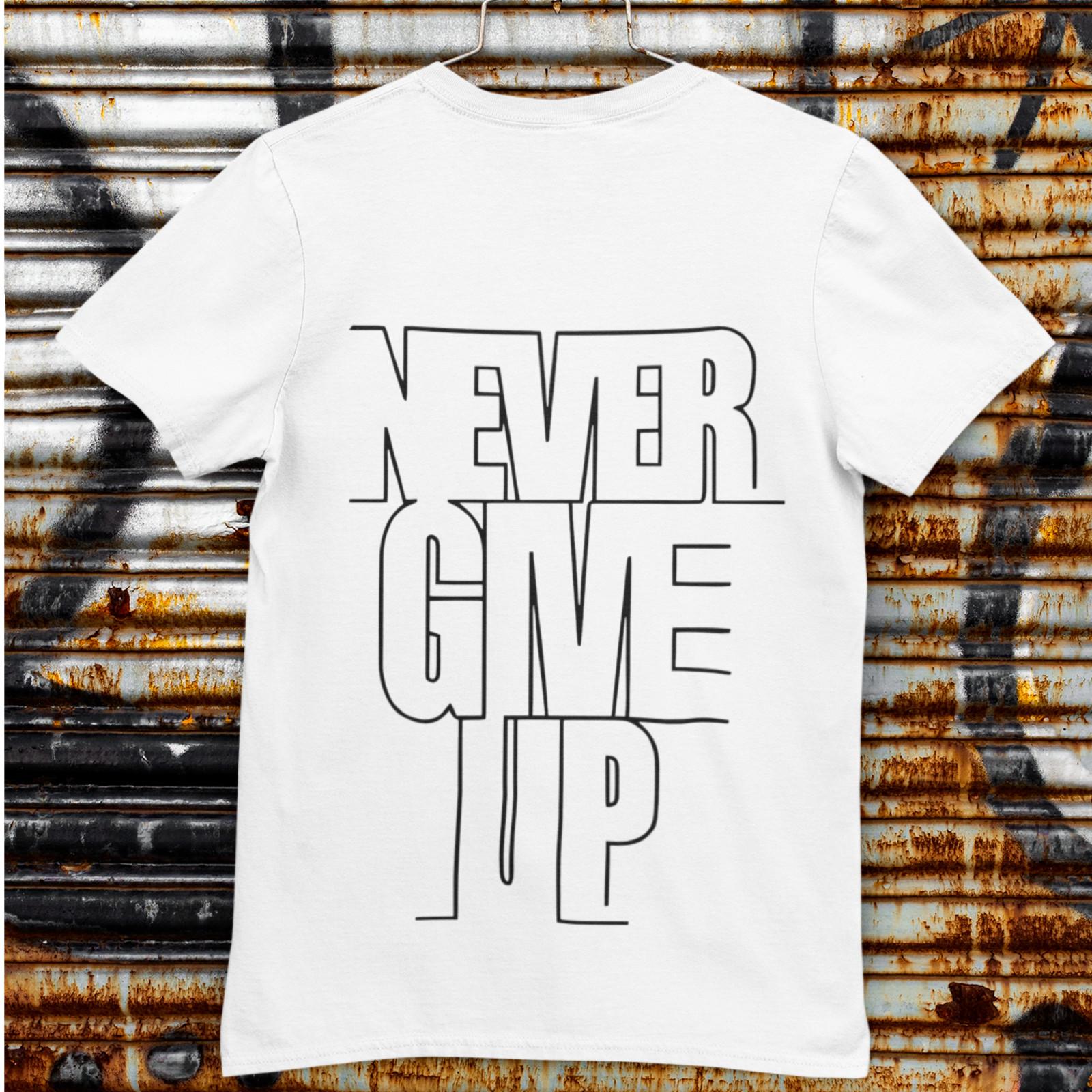 Never Give Up Motivational T-Shirt Minimalist Typography Tee Back Print 4XL