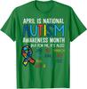 April National Autism Awareness Month Ribbon Present Unisex T-Shirt