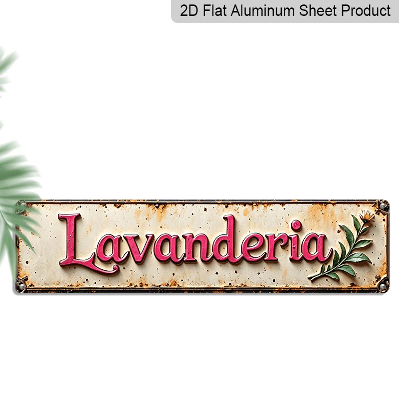 2D Flat, Style "The Word "Lavanderia" with Floral Designs"Rural Aluminium Decorative Sign - Simple Metal Decoration for Homes, Farmhouses, Bathrooms