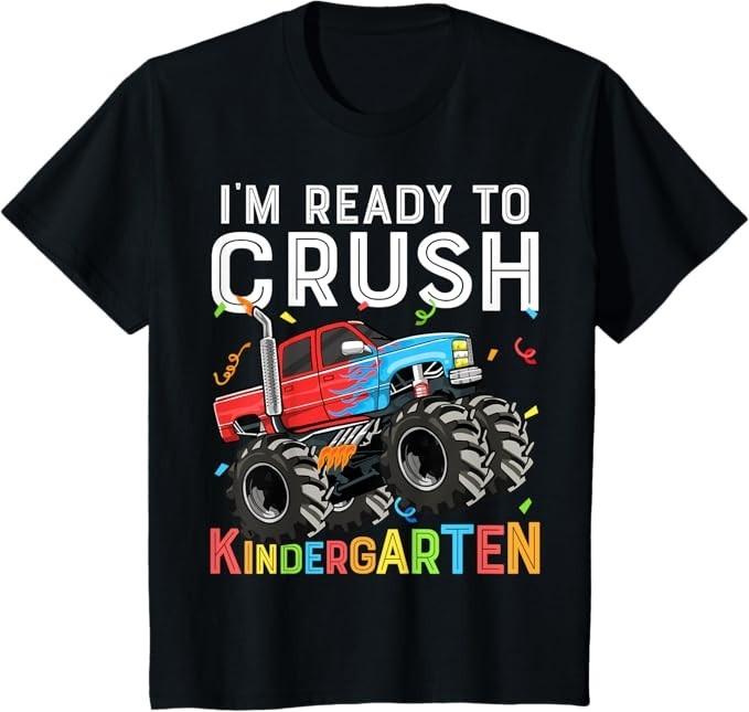 Kids First Day I'm Ready To Crush Kindergarten Monster Truck Boys T-Shirt