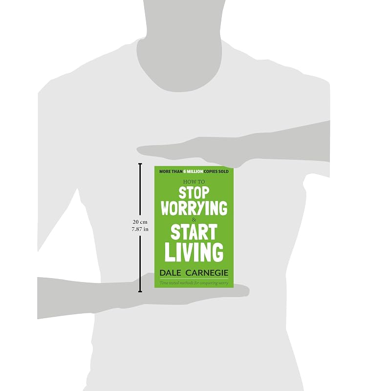 How to Stop Worrying and Start Living HOW TO STOP WORRYING AND START LIVING (ENGLISH)