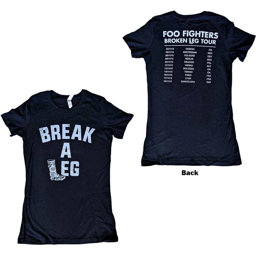 Foo Fighters Ladies T-Shirt: Break A Leg (Back Print) (Ex-Tour) (Small) S