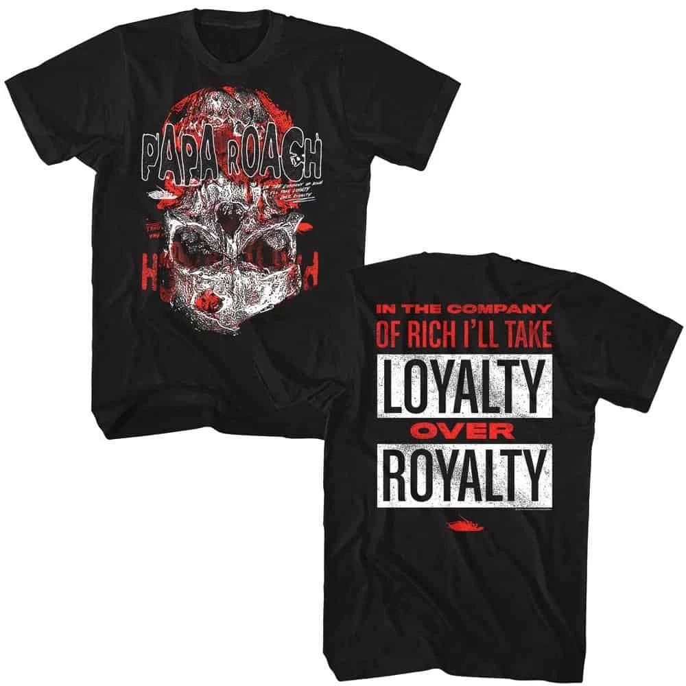 

Papa Roach Loyalty Over Royalty Men s T Shirt S