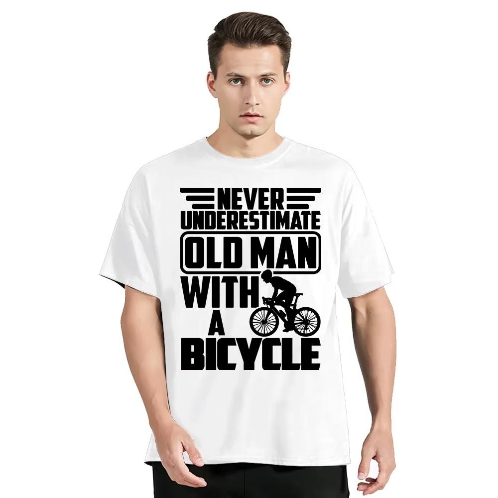 Never Underestimate An Old Man With A Bicycle Print T-shirt New Mens Clothing Oversized Tshirt Casual  T Shirt O-neck Tops