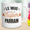 Mug Du Super Parrain