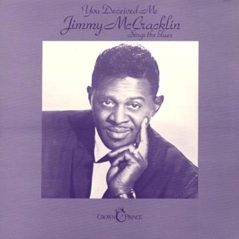 

LP Record JIMMY MCCRACKLIN - You Diviced Me: Jimmy McCraklin Sin IG405 Crown Prince 1985 Europe Blues