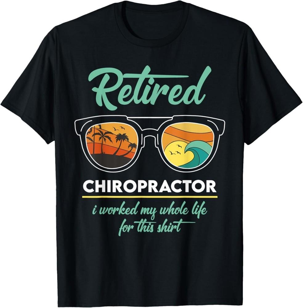 

Vintage Chiropractor Retirement Tee Shirts Gift Unisex TShirt Unisex T-Shirt XXL