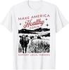 Funny Make America Healthy Again MAHA Cool Design T-Shirt