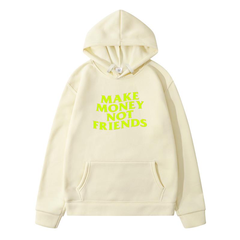 Make Money No Friends Sweatshirts för Män Kläder Herrtröja Y2k Höst Ren Bomullskläder Harajuku Huvtröjor