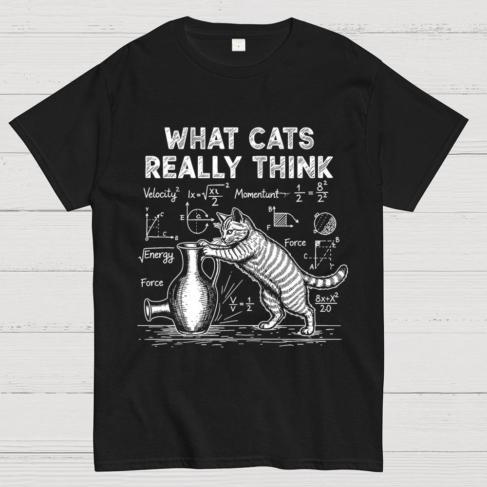 Funny Cat Physics What Cats Really Think Cotton Summer Casual Cool Loose T-Shirt