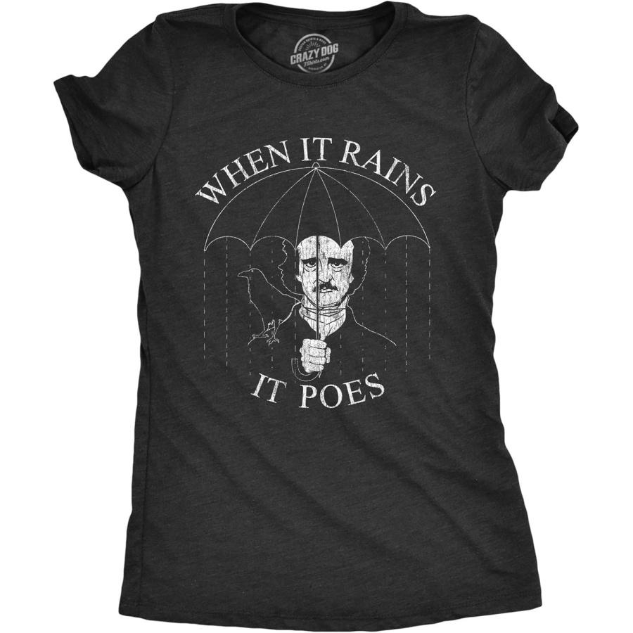 Crazy Dog Women s T Shirt When It Rains It Poes Edgar Allan Poe Graphic Novelty Tee XXXXXL разноцветный