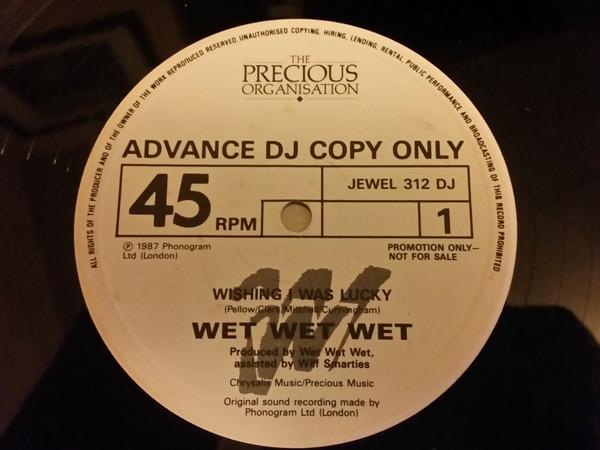 

12inch Record WET WET WET - Wishing I Was Lucky JEWEL312DJ The Precious Or 1987 UK Pop Used