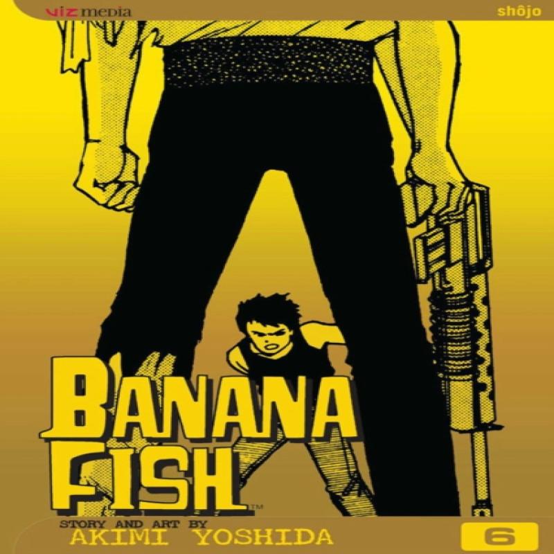 Banana Fish Vol. 6 by Akimi Yoshida Paperback Book 9781591164180