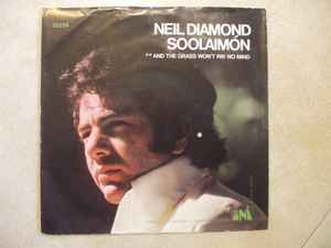 

7inch Record NEIL DIAMOND - Soolaimón 55224 UNI Records 1970 US Pop Used